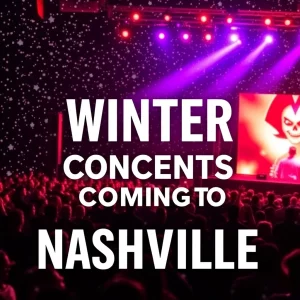 Exciting Winter Concerts Coming to Nashville!